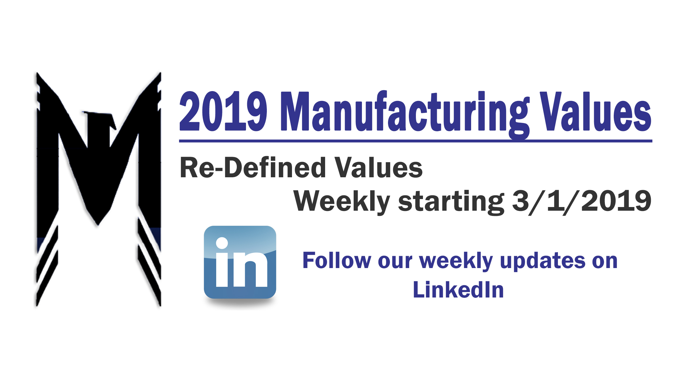 New Manufacturing Value Roll-Out 2019